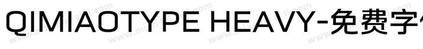 QIMIAOTYPE HEAVY字体转换